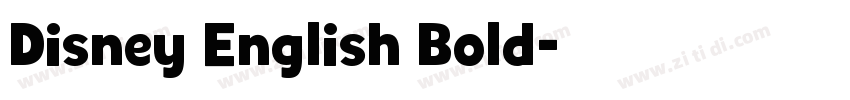 Disney English Bold字体转换 Disney English Bold字体转换